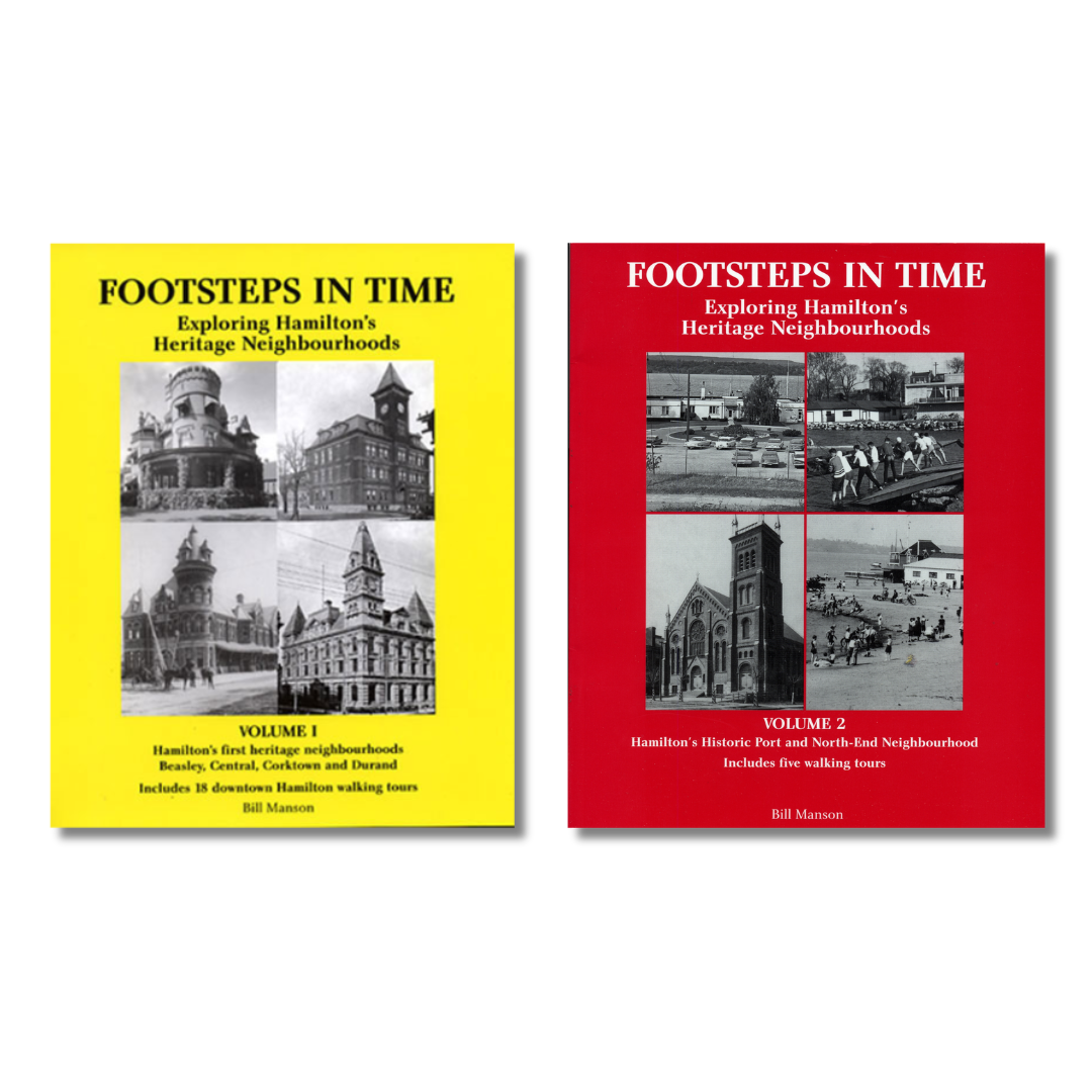 Footsteps in Time 2 Book Series: Exploring Hamilton's Heritage Neighbourhoods